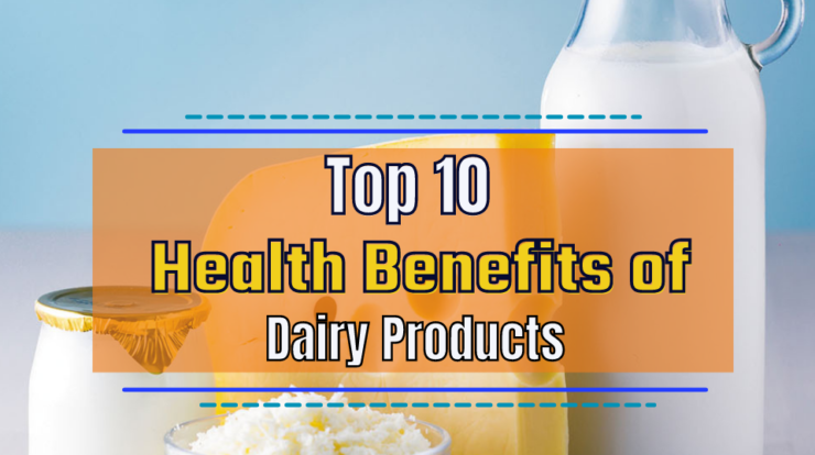 Health Benefits Of Dairy Products