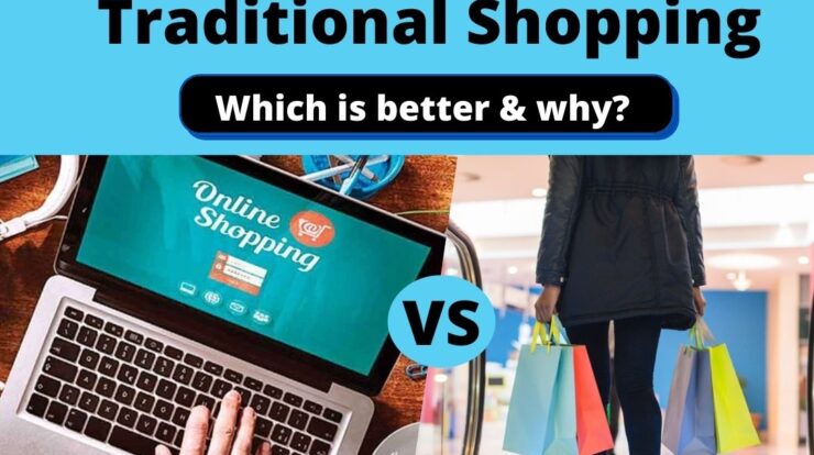 Traditional Shopping vs Online Shopping | Which Is Better & Why?